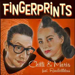 Fingerprints (feat. Roadkillblues) by Mario & Chilli album reviews, ratings, credits