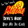 Devil's Night/Pay Me in Cash - Single album lyrics, reviews, download