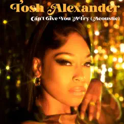 Can't Give You a Try (Acoustic) [feat. E-FLAT] - Single by Tosh Alexander album reviews, ratings, credits