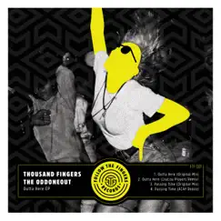 Outta Here - EP by Thousand Fingers & The OddOneOut album reviews, ratings, credits