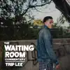 The Waiting Room (Commentary) album lyrics, reviews, download
