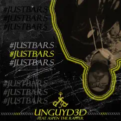 #JustBars (feat. Aspen the Rapper) - Single by Unguyd3d album reviews, ratings, credits