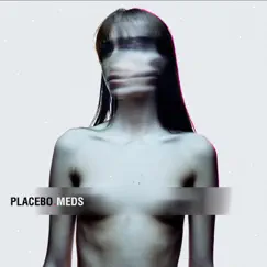 Meds by Placebo album reviews, ratings, credits