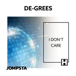 I Don't Care - Single by De-Grees album reviews, ratings, credits