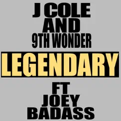Legendary (feat. Joey Badass) Song Lyrics