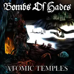 Atomic Temples by Bombs of Hades album reviews, ratings, credits