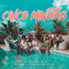 Cinco Minutos (feat. Jall, Raphinha, Lipe Custódio, Mih, Rapha Lucas & Kayky) - Single album lyrics, reviews, download