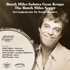 Butch Miles Salutes Gene Krupa by Butch Miles Sextet album reviews, ratings, credits
