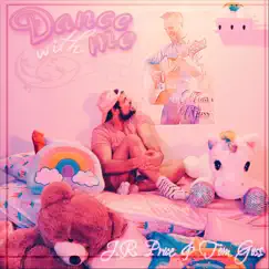 Dance with Me - Single by J.R. Price & Tom Goss album reviews, ratings, credits