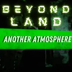 Another Atmosphere (Live at Pat's Pub) - Single by Beyond Land album reviews, ratings, credits