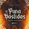 El Pana Bastidas - Single album lyrics, reviews, download