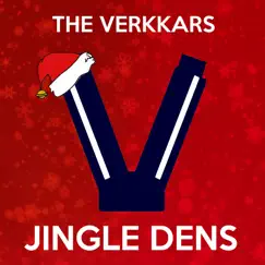 Jingle Dens (Christmas Special) - Single by The Verkkars album reviews, ratings, credits