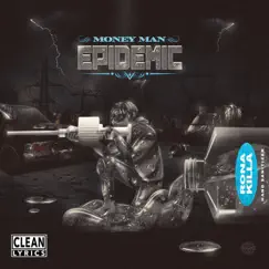 Epidemic (Deluxe) by Money Man album reviews, ratings, credits