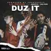 Duz It (feat. Geoffyc & Foe) - Single album lyrics, reviews, download