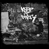 Keep It Dirty album lyrics, reviews, download