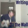 Writing on the Wall - Single album lyrics, reviews, download