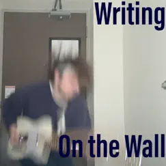 Writing on the Wall - Single by Judah Robert Gray album reviews, ratings, credits