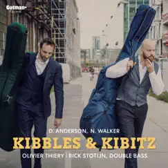 Seven Double Bass Duets: Kibbles & Kibitz Song Lyrics