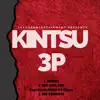 Kintsu 3P - Single album lyrics, reviews, download
