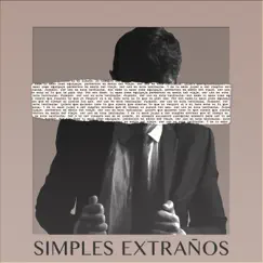 Simples Extraños Song Lyrics