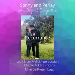 Recurrance (feat. Mike Delprete, Charlie Tokarz & Brian Melick) - Single by Sonny & Perley album reviews, ratings, credits