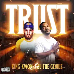 Trust (feat. Jl the Genius) - Single by King Kwon album reviews, ratings, credits