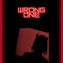 Wrong One - Single by Zeroration album reviews, ratings, credits