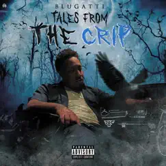 Tales from the Crip by Blugatti album reviews, ratings, credits