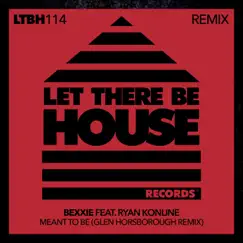 Meant to Be (feat. Bexxie & Ryan Konline) - Single by Bexxie & Glen Horsborough album reviews, ratings, credits