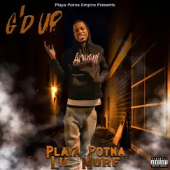 G'd Up - Single by Playa Potna Lil Murf album reviews, ratings, credits