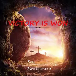 Victory Is Won by Roy Montgomery album reviews, ratings, credits