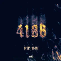 4186 Freestyle - Single by Kid Ink album reviews, ratings, credits
