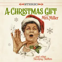 A Christmas Gift from Mrs. Miller... by Mrs. Miller album reviews, ratings, credits