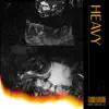 Heavy (feat. Kappuh) - Single album lyrics, reviews, download