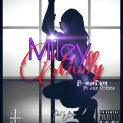 Miley Molly (feat. Jay Cribbs) - Single by B-man Dion album reviews, ratings, credits