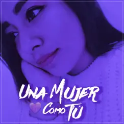 Una Mujer Como Tú - Single by Aese Beats album reviews, ratings, credits