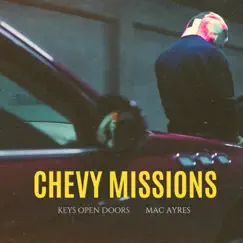 Chevy Missions (feat. Mac Ayres) - Single by Keys Open Doors album reviews, ratings, credits
