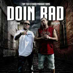 Doin Bad - Single by OG Insane & Discript album reviews, ratings, credits