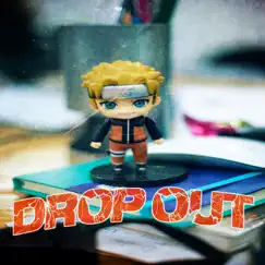 Drop Out - Single by LAYNE album reviews, ratings, credits