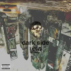 Dark Side (feat. Treezy) Song Lyrics