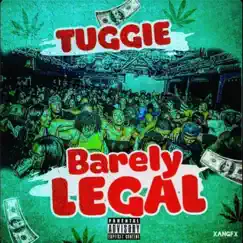 Barely Legal - Single by Tuggie album reviews, ratings, credits