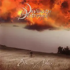 Eden In Ashes by Divinity Destroyed album reviews, ratings, credits