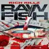 Raw Fish - Single album lyrics, reviews, download