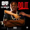 Do It (feat. Lil Wayne) - Single album lyrics, reviews, download