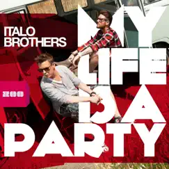 My Life Is a Party (Radio Edit) Song Lyrics