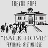 Back Home (feat. Kristian Rose) - Single album lyrics, reviews, download