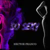 So Sexy (Extended Version) - Single album lyrics, reviews, download
