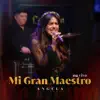 Mi Gran Maestro (En Vivo) - Single album lyrics, reviews, download