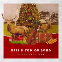 This Christmas - Single by Pete and Tom on Song album reviews, ratings, credits