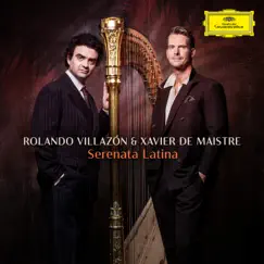 Serenata Latina by Rolando Villazón & Xavier de Maistre album reviews, ratings, credits